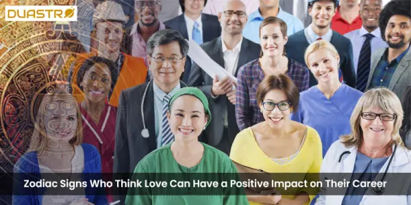 Zodiac Signs Who Think Love Can Have a Positive Impact on Their Career
